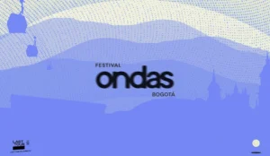 Un nuevo ritmo para los festivales: llega a Bogotá Ondas el primer festival de ciclo