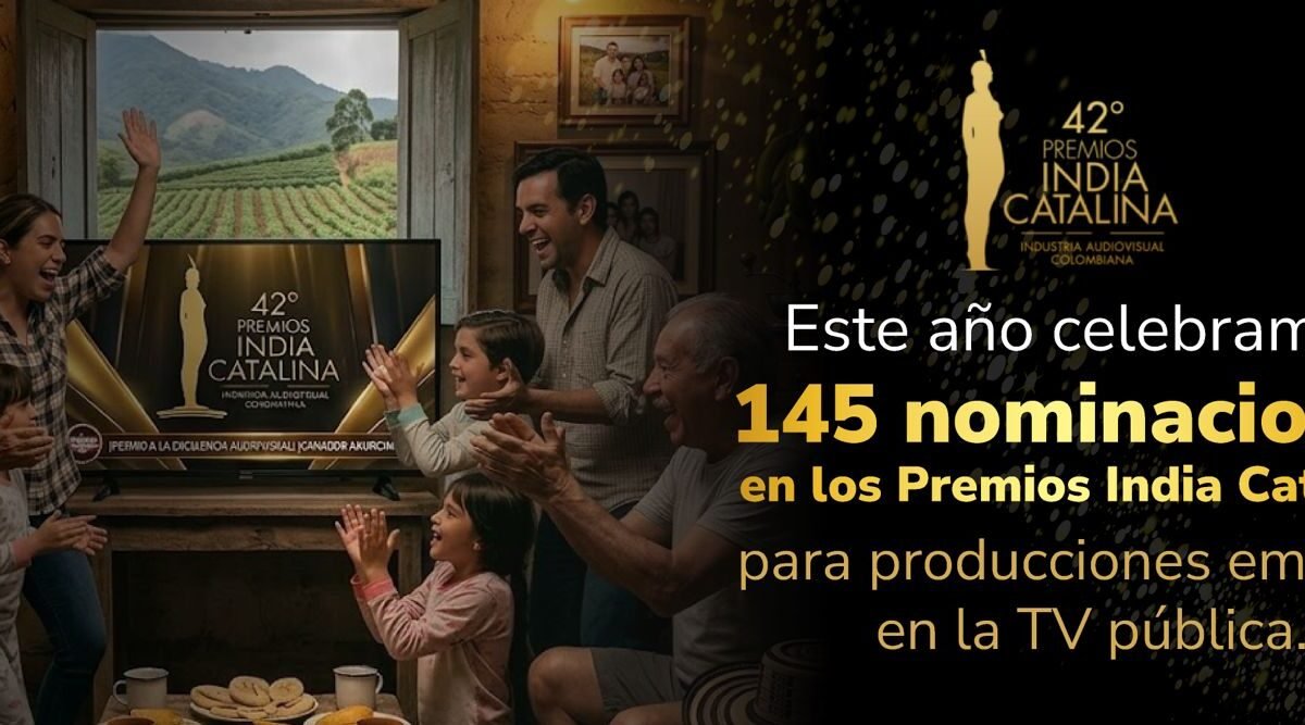 Las producciones de la televisión pública alcanzan 145 nominaciones en los Premios India Catalina 2026